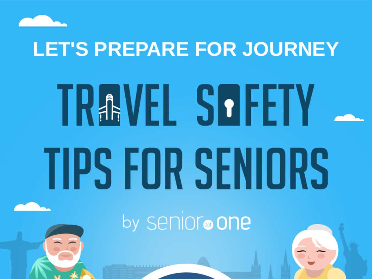 Let’s Prepare For Journey: Travel Safety Tips For Seniors [InfoGraphic]